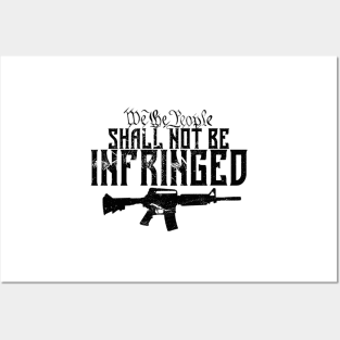 Shall not be infringed Posters and Art